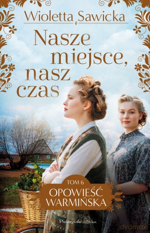 Nasze miejsce, nasz czas. Duże Litery - Wioletta Sawicka [KSIĄŻKA]