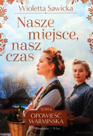 Nasze miejsce, nasz czas. Duże Litery - Wioletta Sawicka [KSIĄŻKA]