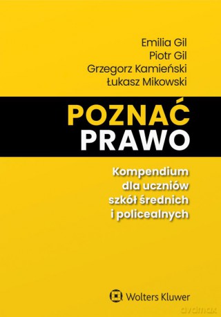 Poznać prawo. Kompendium dla uczniów szkół średnich i policealnych [KSIĄŻKA]
