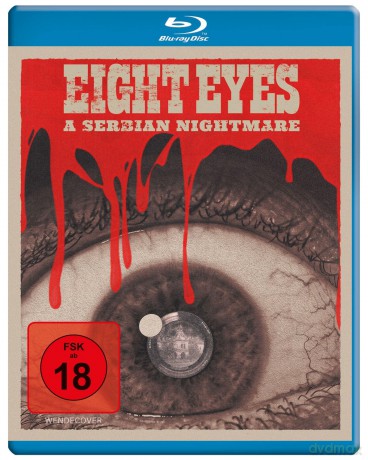 Eight Eyes - A Serbian Nightmare [Blu-Ray]