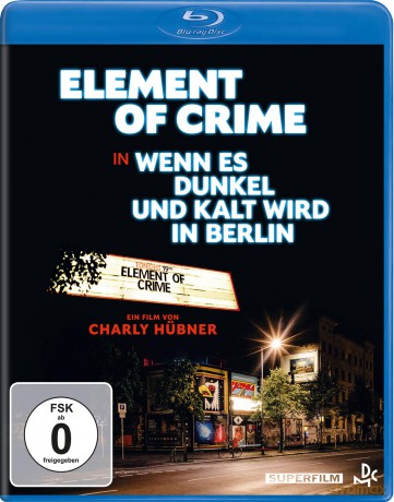 Element of Crime: Wenn es dunkel und kalt wird in Berlin [Blu-Ray]