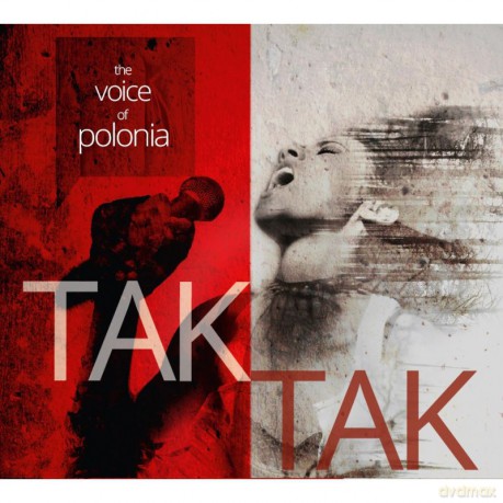 The Voice of Polonia: Tak Tak [CD]