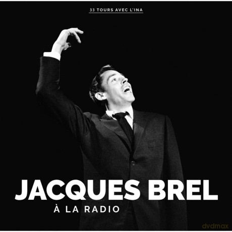 Jacques Brel: A La Radio [CD]