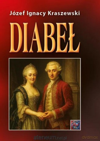 Diabeł - Ignacy Kraszewski Józef [KSIĄŻKA]