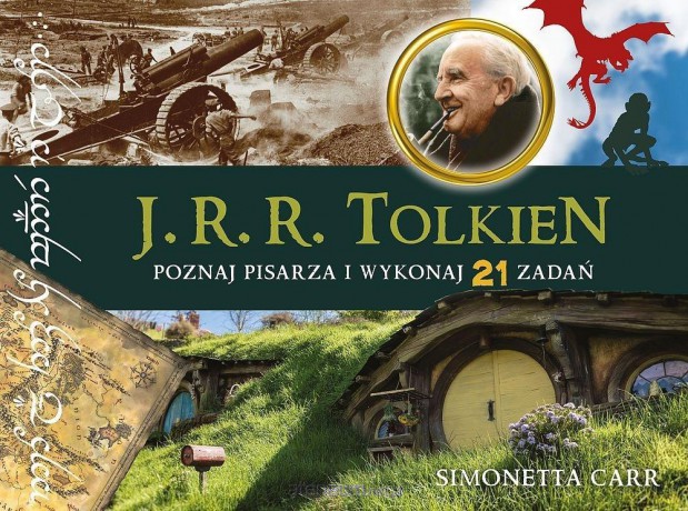 J.R.R. Tolkien. Poznaj pisarza i wykonaj 21 zadań - Simonetta Carr [KSIĄŻKA]