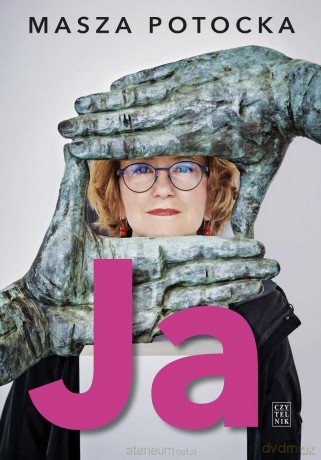 Ja - Masza Potocka [KSIĄŻKA]