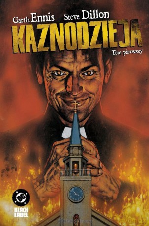 Kaznodzieja (Tom 1) - Garth Ennis, Steve Dillon [KOMIKS]