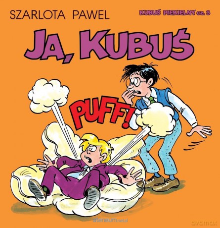 Kubuś Piekielny (Tom 3) Ja, Kubuś - Szarlota Pawel [KOMIKS]