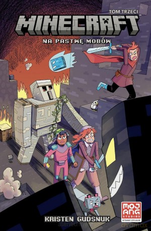 Minecraft (Tom 3) Na pastwę mobów - Kristen Gudsnuk, Kristen Gudsnuk [KOMIKS]