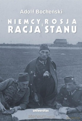 Niemcy, Rosja i racja stanu. Wybór pism 1926-1939 - Adolf Bocheński [KSIĄŻKA]