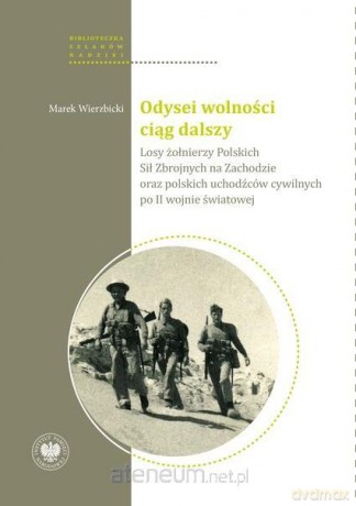 Odysei wolności ciąg dalszy - Marek Wierzbicki [KSIĄŻKA]