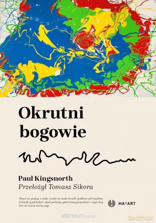 Okrutni bogowie - Paul Kingsnorth [KSIĄŻKA]