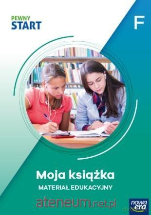 Pewny start. Poziom F. Moja książka [KSIĄŻKA]