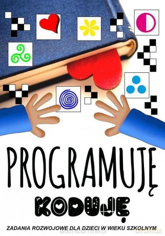 Programuję Koduję [KSIĄŻKA]
