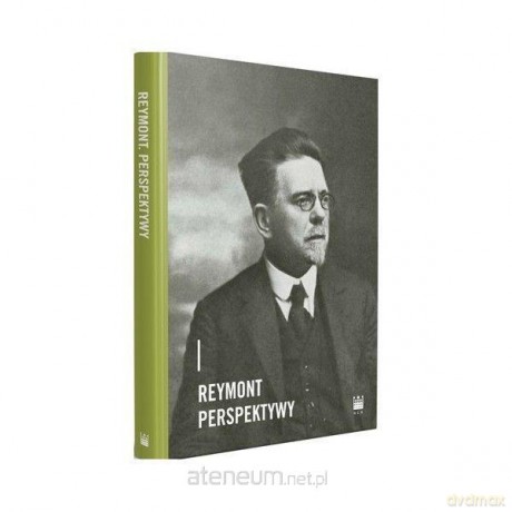Reymont. Perspektywy - red. Dorota Samborska-Kukuć, Beata Utkowska [KSIĄŻKA]
