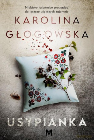 Usypianka - Karolina Głogowska [KSIĄŻKA]