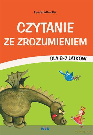 Czytanie Ze Zrozumieniem Dla 6-7 Latków. - Ewa Stadtmuller [KSIĄŻKA]