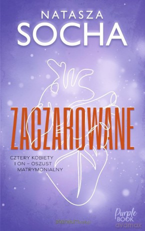 Zaczarowane - Natasza Socha [KSIĄŻKA]