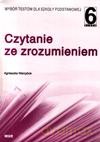 Czytanie Ze Zrozumieniem Kl. 6. Wybór Testów Dla Szkoły Podstawowej. - Agnieszka Warzybok [KSIĄŻKA]