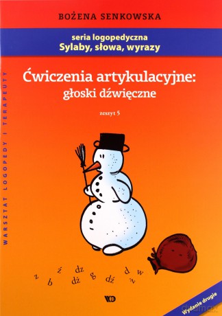 Ćwiczenia Artykulacyjne: Głoski Dźwięczne. Zeszyt 5 - Bożena Senkowska [KSIĄŻKA]