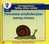 Ćwiczenia Artykulujące: Szereg Ciszący. Seria Logopedyczna. Sylaby, Słowa, Wyrazy. Zeszyt 3. - Bożena Senkowska [KSIĄŻKA]