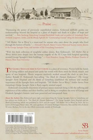 "Tell Mother Not to Worry": Soldier Stories From Gettysburg's George Spangler Farm - Ronald D Kirkwood [KSIĄŻKA]