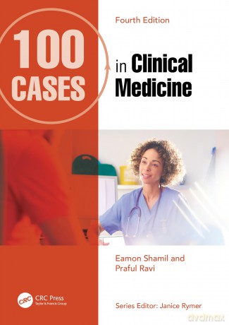 100 Cases in Clinical Medicine - Eamon Shamil [KSIĄŻKA]