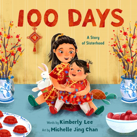 100 Days: A Story of Sisterhood - Kimberly Lee [KSIĄŻKA]