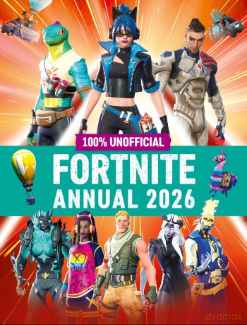 100% Unofficial Fortnite Annual 2026: Perfect for fans of the game, discover the best of the year's action with the latest news, tips, hacks and guides to conquer the Fortnite island [KSIĄŻKA]