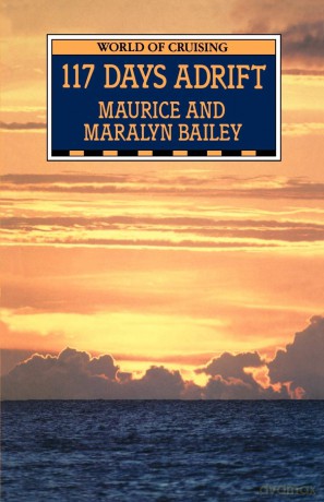 117 Days Adrift - Maralyn Bailey [KSIĄŻKA]