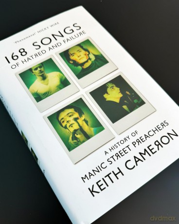 168 Songs of Hatred and Failure: A History of Manic Street Preachers - Keith Cameron [KSIĄŻKA]