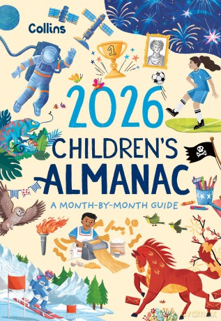 2026 Children's Almanac: A month-by-month guide to nature, astronomy, sports, science, the world and more - Collins Kids [KSIĄŻKA]