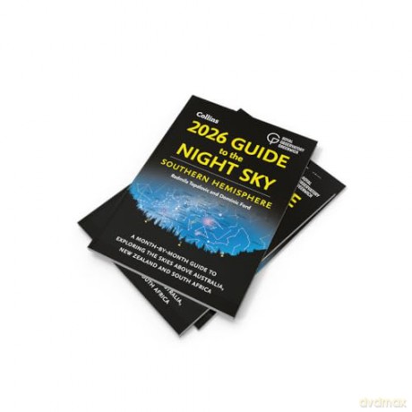2026 Guide to the Night Sky Southern Hemisphere: A month-by-month guide to exploring the skies above Australia, New Zealand and South Africa - Radmila Topalovic [KSIĄŻKA]