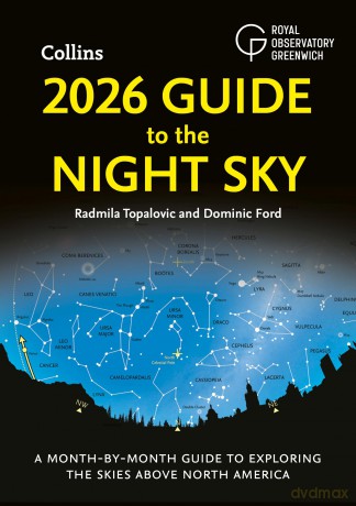 2026 Guide to the Night Sky: A month-by-month guide to exploring the skies above North America - Radmila Topalovic [KSIĄŻKA]