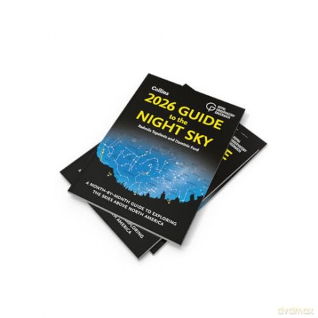 2026 Guide to the Night Sky: A month-by-month guide to exploring the skies above North America - Radmila Topalovic [KSIĄŻKA]