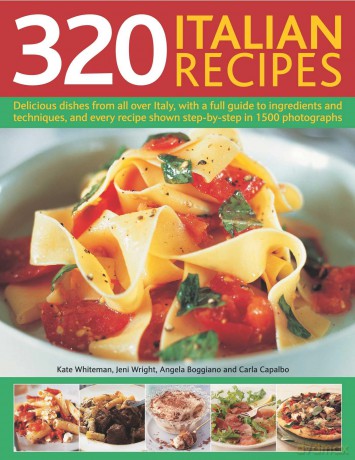 320 Italian Recipes: Delicious Dishes from All Over Italy, with a Full Guide to Ingredients and Techniques, and Every Recipe Shown Step-By-Step in 1500 Photographs - Kate Whiteman [KSIĄŻKA]