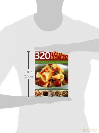 320 Italian Recipes: Delicious Dishes from All Over Italy, with a Full Guide to Ingredients and Techniques, and Every Recipe Shown Step-By-Step in 1500 Photographs - Kate Whiteman [KSIĄŻKA]