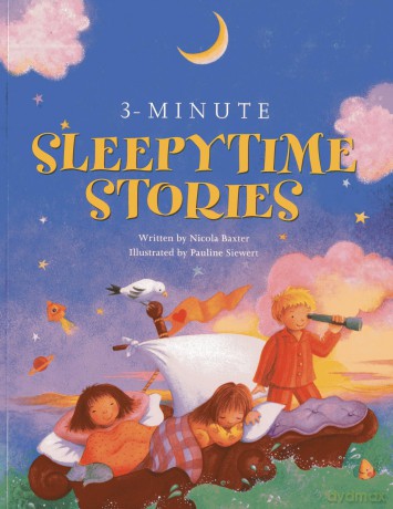 3-Minute Sleepytime Stories: A Special Collection of Soothing Short Stories for Bedtime - Nicola Baxter [KSIĄŻKA]
