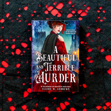 A Beautiful and Terrible Murder: 1 - Claire M. Andrews [KSIĄŻKA]