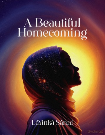 A Beautiful Homecoming - LaYinka Sanni [KSIĄŻKA]