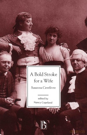 A Bold Stroke for a Wife - Susanna Centlivre [KSIĄŻKA]
