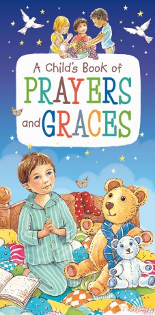 A Child's Book of Prayers and Graces - Sophie Giles [KSIĄŻKA]