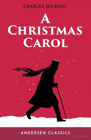 A Christmas Carol: The Original Unabridged Text - Charles Dickens [KSIĄŻKA]