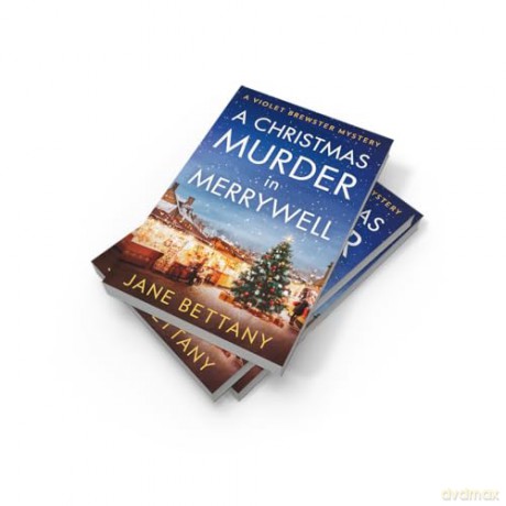 A Christmas Murder in Merrywell: Don't miss this cozy crime, amateur sleuthing, festive murder mystery to read in winter 2025!: Book 5 - Jane Bettany [KSIĄŻKA]