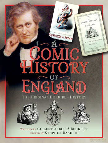 A Comic History of England: The Original Horrible History - Stephen Basdeo [KSIĄŻKA]