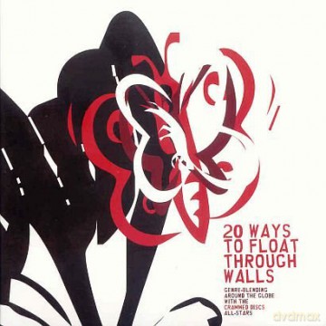 20 Ways To Float Through Walls [CD]