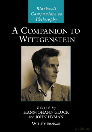 A Companion to Wittgenstein - Hans-Johann Glock [KSIĄŻKA]