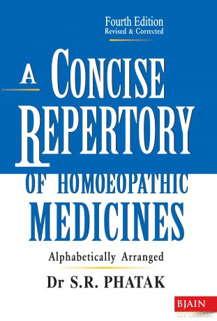 A Concise Repertory Of Homeopathic Medicines - Phatak S. R. [KSIĄŻKA]