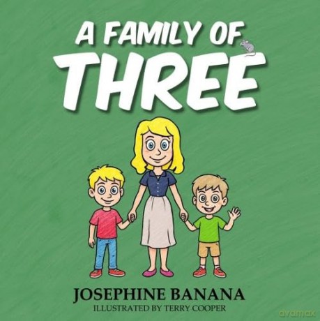 A Family of Three - Josephine Banana [KSIĄŻKA]