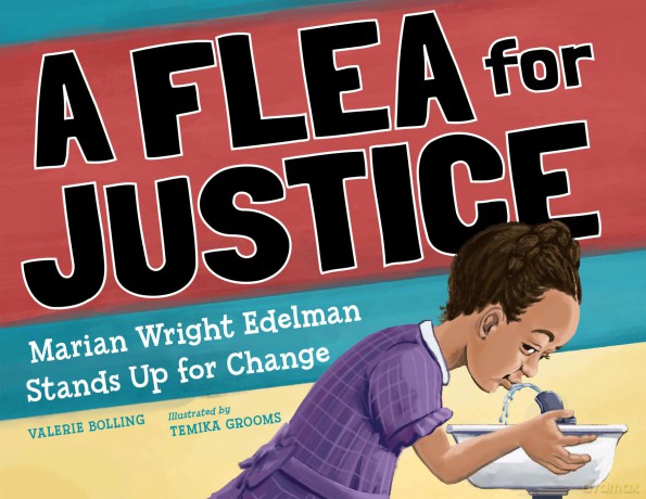A Flea For Justice: Marian Wright Edelman Stands Up for Change - Valerie Bolling [KSIĄŻKA]